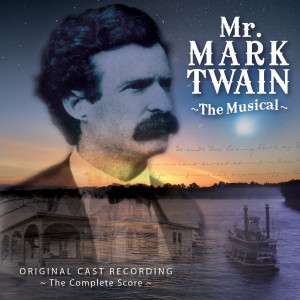 Album art for Mr. Mark Twain: The Musical