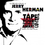 Album art for Jerry Herman: Tap Your Troubles Away